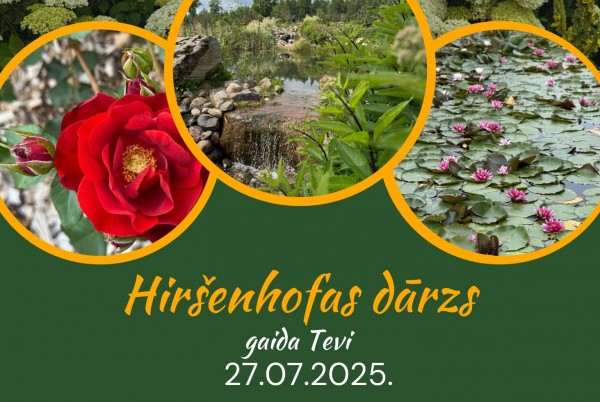 Hiršenhofas dārzs atvērts apmeklētājiem